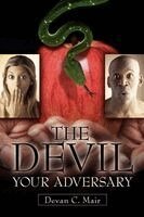 Devan C Mair - Devil Your Adversary, Häftad
