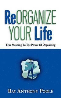 bokomslag ReOrganize Your Life