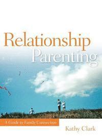 bokomslag Relationship Parenting