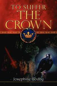 bokomslag To Suffer the Crown