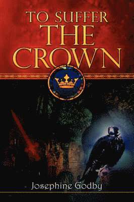 bokomslag To Suffer the Crown