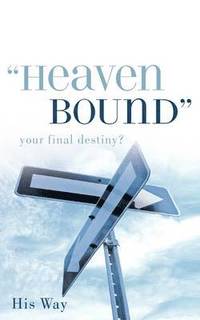 bokomslag &quot;Heaven Bound&quot;