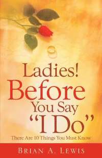 bokomslag Ladies ! Before You Say "I Do"