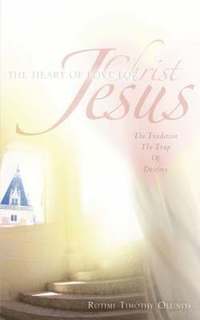 bokomslag The Heart Of Love For Christ Jesus