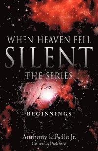 When Heaven Fell Silent The Series 1