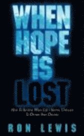 When Hope is Lost 1
