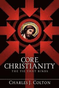 bokomslag Core Christianity