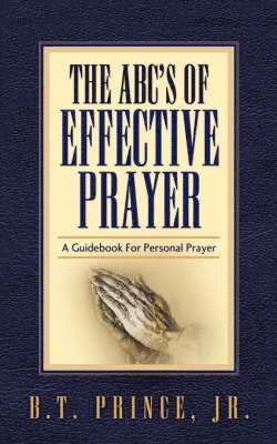 bokomslag The ABC's of Effective Prayer