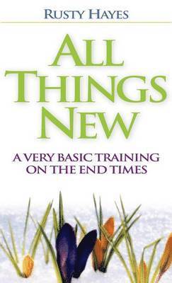 All Things New 1