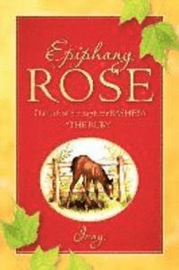 Epiphany Rose-The Gift of Strength for BASHEBA 'THE RUBY' 1