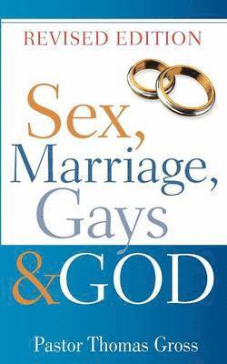 bokomslag Sex, Marriage, Gays & God