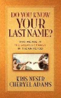 Do You Know Your Last Name? 1