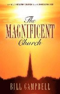 Bill Campbell - The Magnificent Church, Häftad