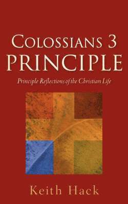 bokomslag Colossians 3 Principle