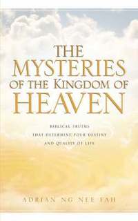 bokomslag Mysteries of the Kingdom of Heaven