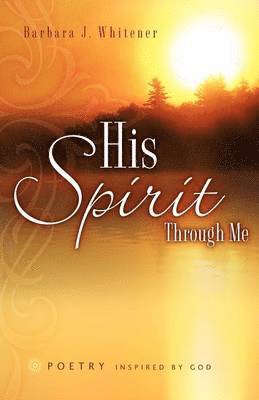 His Spirit Through Me 1