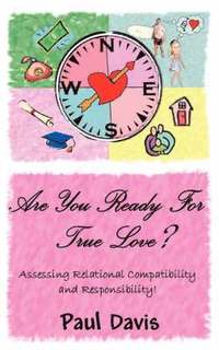 bokomslag Are You Ready For True Love?