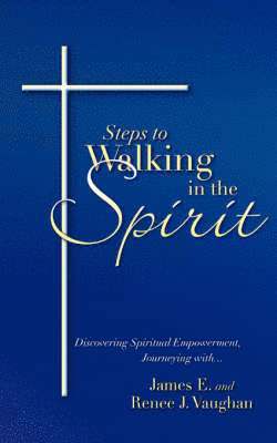 Steps to Walking in the Spirit 1
