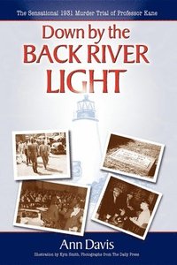 bokomslag Down by the Back River Light