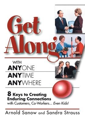 Get Along with Anyone, Anytime, Anywhere! 1