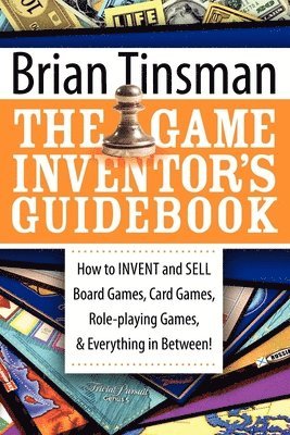 bokomslag The Game Inventor's Guidebook