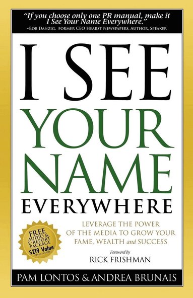 Pam Lontos, Andrea Brunais - I See Your Name Everywhere, Häftad