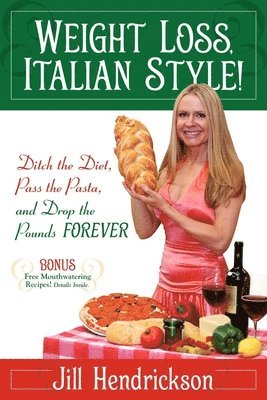 Weight Loss, Italian-Style! 1