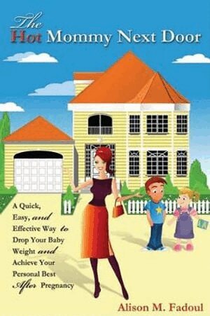 Alison M Fadoul - Hot Mommy Next Door, Häftad
