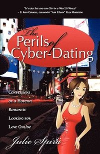 bokomslag The Perils of Cyber-Dating