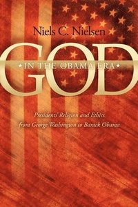 bokomslag God In The Obama Era