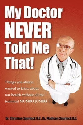 My Doctor Never Told Me That! 1