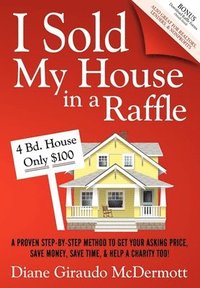 bokomslag I Sold My House In a Raffle