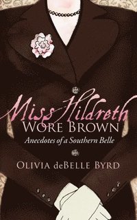 bokomslag Miss Hildreth Wore Brown