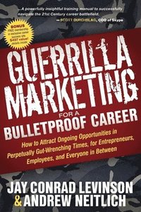 bokomslag Guerrilla Marketing for a Bulletproof Career