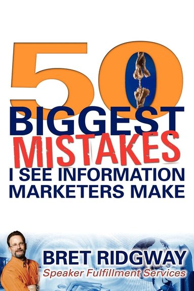 Bret Ridgway - 50 Biggest Mistakes, Häftad