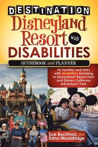 bokomslag Destination Disneyland Resort with Disabilities