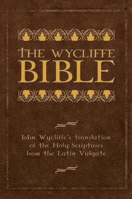 The Wycliffe Bible 1