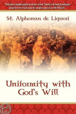 Uniformity With God's Will 1