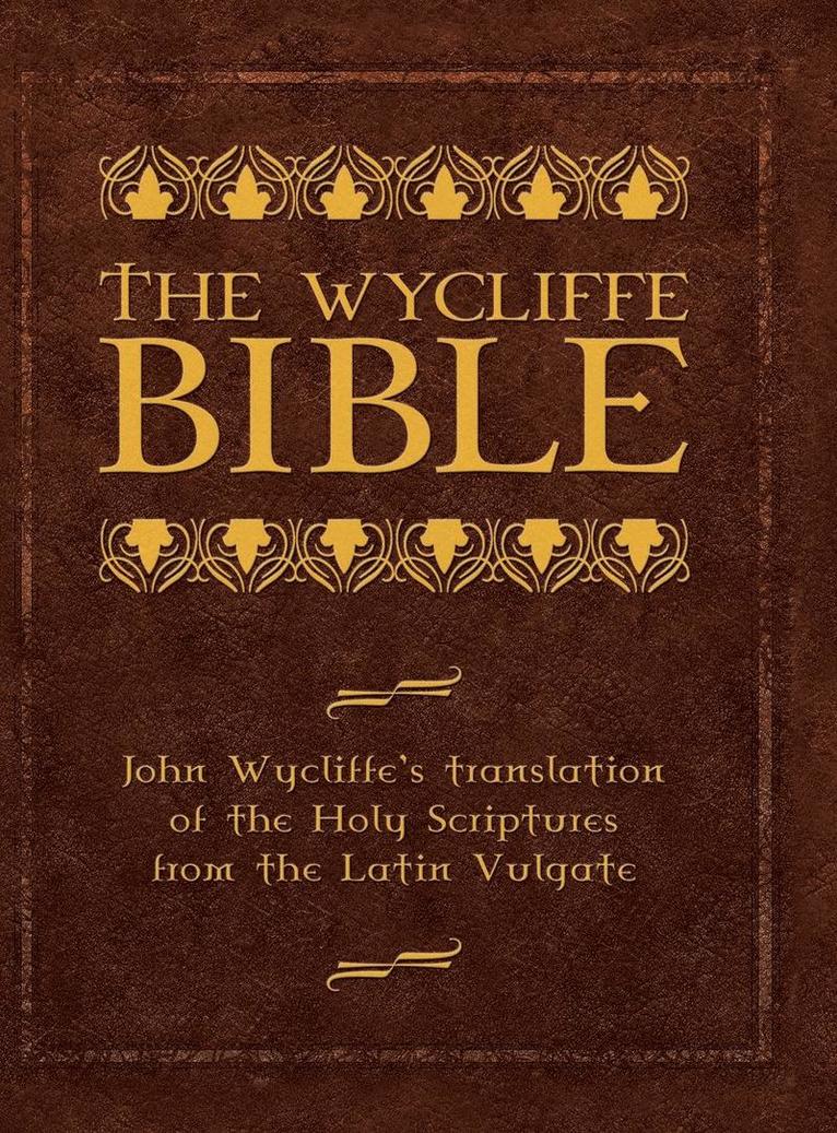 The Wycliffe Bible 1