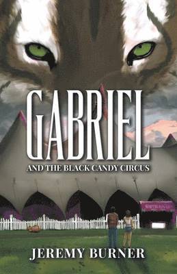 Gabriel and the Black Candy Circus 1