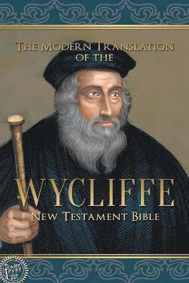 The Modern Translation of the Wycliffe New Testament Bible 1