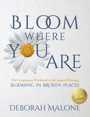 Bloom Where You Are 1
