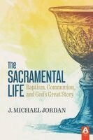 J Michael Jordan - Sacramental Life, Häftad