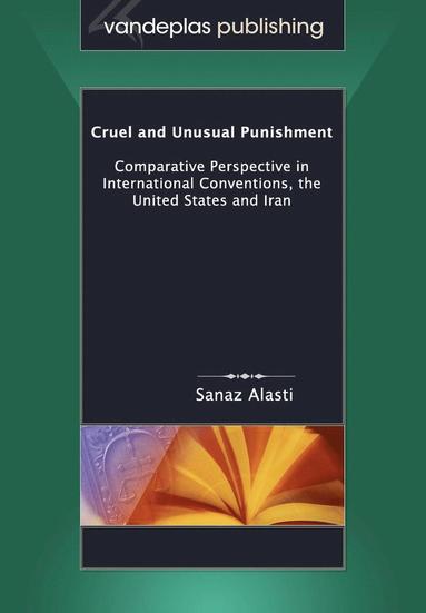 Sanaz Alasti - Cruel and Unusual Punishment, Häftad
