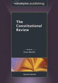 bokomslag The Constitutional Review, Second Edition