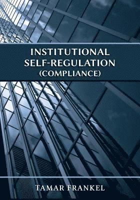 Institutional Self-Regulation (Compliance) 1