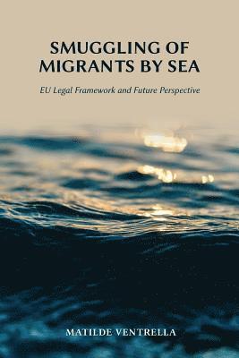 Smuggling of Migrants by Sea 1