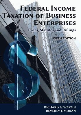 Federal Income Taxation of Business Enterprises 1