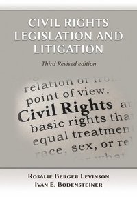 bokomslag Civil Rights Legislation and Litigation, Third Edition