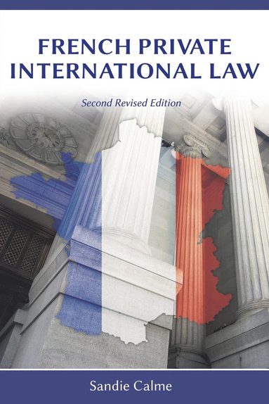 bokomslag French Private International Law, Second Revised Edition